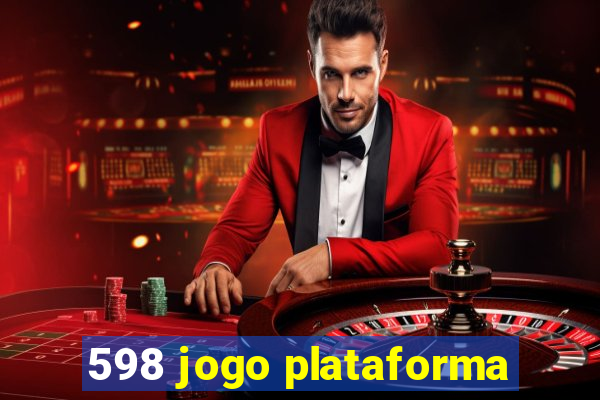 598 jogo plataforma